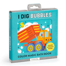 Load image into Gallery viewer, I Dig Bubbles! Color Magic Bath Book