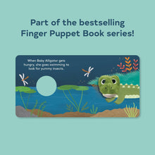 Load image into Gallery viewer, Baby Alligator: Finger Puppet Book