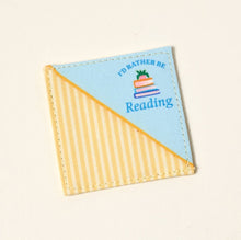 Load image into Gallery viewer, Corner Keeper Fabric Bookmark–I'd Rather Be Reading
