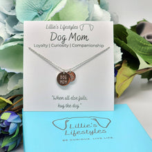 Load image into Gallery viewer, Dog Mom
