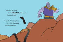Load image into Gallery viewer, There Are Dads Way Worse Than You
