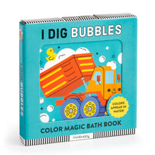 Load image into Gallery viewer, I Dig Bubbles! Color Magic Bath Book
