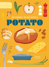 Load image into Gallery viewer, 101 Things to Do With a Potato, new edition
