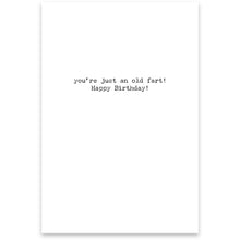 Load image into Gallery viewer, Old Fart Greeting Card
