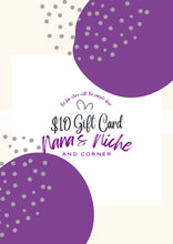 Load image into Gallery viewer, Nana&#39;s Niche Gift Card
