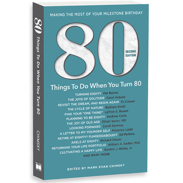 80 Things to do When You Turn 80