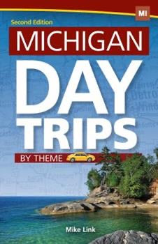 Michigan Day Trips Book